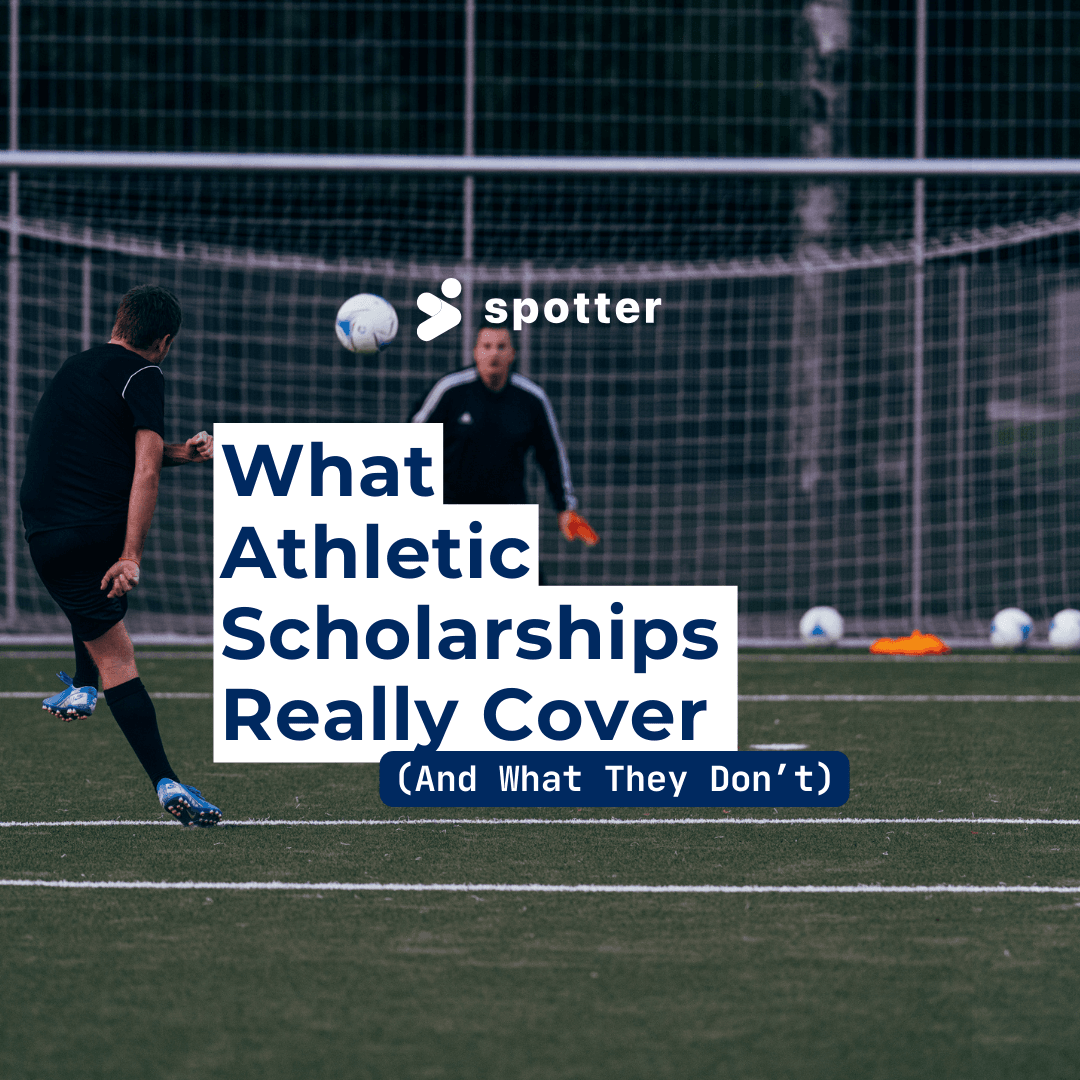 Spotter blog What athletic scholarships really cover